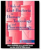 Role of gut bacteria in human toxicology and pharmacology