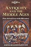 Antiquity and the Middle Ages : from ancient Greece to the 15th century