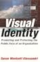 Visual Identity: Promoting and Protecting the Public Face of an Organization