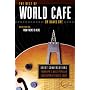 The Best of World Cafe: Great Conversations from NPR's Most Popular Contemporary Music Show
