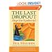 The Last Dropout: Stop the Epidemic!