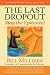 Books : The Last Dropout: Stop the Epidemic!