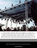 The Annual Music Festival Series: Coachella Valley Music and Arts Festival 2007, featuring Evil Nine, Flosstradamus, Kid Sister, The Fratellis, ... Grizzly Bear, Happy Mondays, et. al.