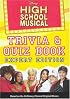 Disney High School Musical Trivia/Quiz Book: Expert Edition (High School Musical)