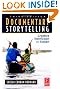 Documentary Storytelling, Third Edition: Creative Nonfiction on Screen