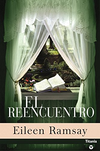 El reencuentro (Titania amour) (Spanish Edition)