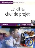 Le kit du chef de projet (1Cédérom)