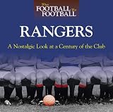 Rangers : a nostalgic look at a century of the club
