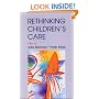 Re-Thinking Children's Care