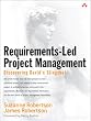 Requirements-Led Project Management: Discovering David's Slingshot