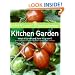 HarperCollins Practical Gardener: Kitchen Garden: What to Grow and How to Grow It