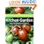 HarperCollins Practical Gardener: Kitchen Garden: What to Grow and How to Grow It
