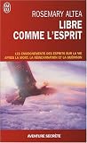 Libre comme l'esprit