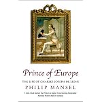 Prince of Europe: The Life of Charles-Jospeh de Ligne 1735-1814 book cover