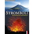 Stromboli - Leuchtturm des Mittelmeers