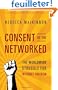 Consent of the Networked: The Worldwide Struggle for Internet Freedom