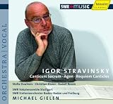 Stravinsky: Canticum Sacrum; Agon; Requiem Canticles