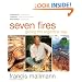 Seven Fires: Grilling the Argentine Way