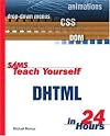 Sams Teach Yourself DHTML in 24 Hours