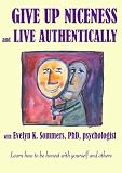 Give up Niceness and Live Authentically