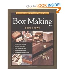 Taunton's Complete Illustrated Guide to Box Making (Complete Illustrated Guide Series)