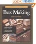 Tauntons Complete Illustrated Guide to Box Making