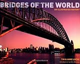 Bridges of the world : an illustrated history