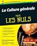 La Culture g�n�rale pour les Nuls