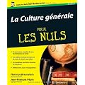 La Culture g�n�rale pour les Nuls