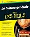 La Culture générale pour les Nuls
