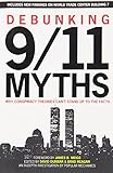 Debunking 9/11 Myths: Why Conspiracy Theories Can't Stand Up to the Facts