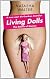 Living dolls