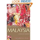 A Short History of Malaysia: Linking East and West (A Short History of Asia series) by Virginia Matheson Hooker