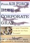 From Air Force Blue to Corporate Gray: A Career Transition Guide for Air Force Personnel