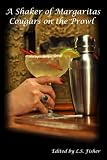 A Shaker of Margaritas: Cougars on the Prowl