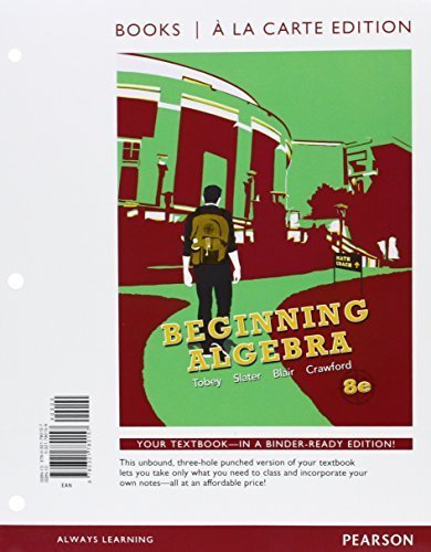 Beginning Algebra, Books a la Carte Edition (8th Edition) by John Jr Tobey Jr. (2012-01-06)