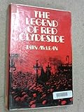 The legend of red Clydeside