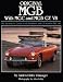 Original MGB: The Restorer's Guide to All Roadster and GT Models 1962-80