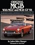 Original MGB: The Restorer's Guide to All Roadster and GT Models 1962-80