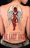 The Last Angel: A Kayla Steele Novel