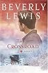The Crossroad (Amish Country Crossroads #2)