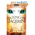 Der Ring der J�gerin: Roman