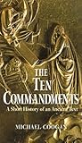 The ten commandments : a short history of an ancient text