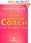 Der 6-Minuten-Coach: Finde die wahre Liebe
