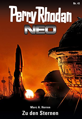 Perry Rhodan Neo 41: Zu den Sternen: Staffel: Das Große Imperium 5 von 12 (German Edition)