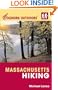 Foghorn Outdoors Massachusetts Hiking: Day Hikes, Kid-Friendly Trails, and Backpacking Treks