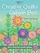 Creative Quilts from Your Crayon Box: Melt-n-Blend Meets Fusible Applique