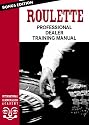 Roulette- Professional Casino Dealer Training DVD: How to learn the skills that will change your life!