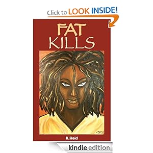 Fat Kills K. Reid
