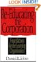 Re-Educating the Corporation: Foundations for the Learning Organization
